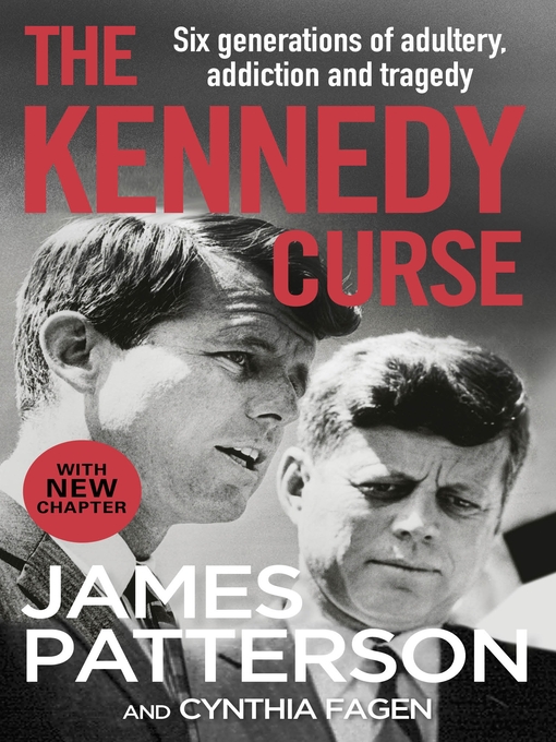 Title details for The Kennedy Curse by James Patterson - Available